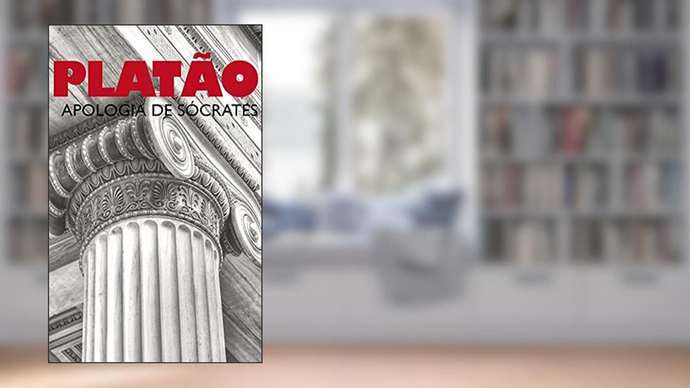Apologia de Sócrates: Edição Bilingue: 300, do autor Platão