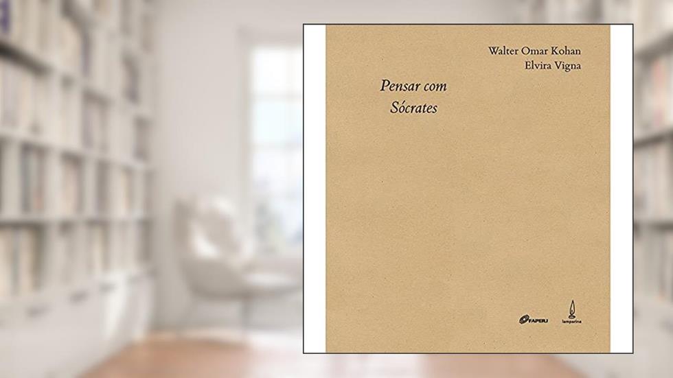 Pensar com Sócrates, do autor Sócrates; Walter Omar Kohan; Elvira Vigna