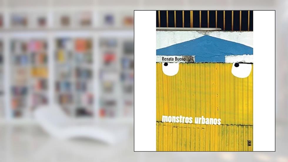 Monstros Urbanos, do autor Renata Bueno