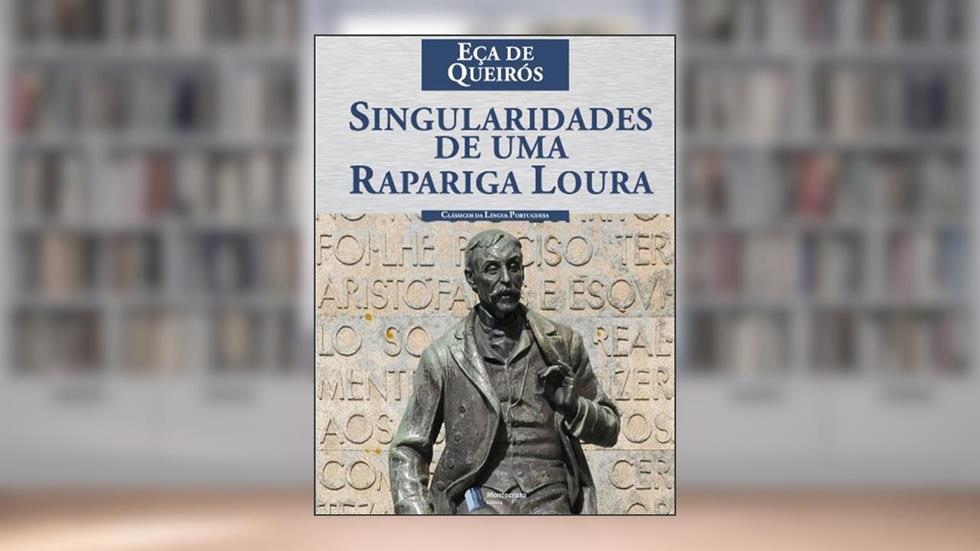 Singularidades de uma Rapariga Loura, do autor Eça de Queirós