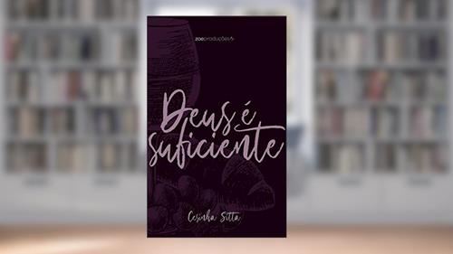 Capa de Deus é Suficiente, do autor Cesinha Sitta
