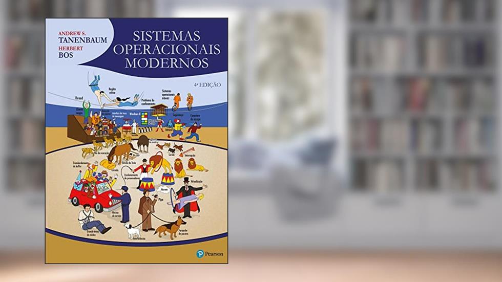 Sistemas Operacionais Modernos, do autor Andrew S. Tanenbaum