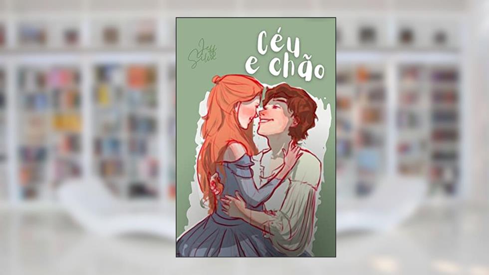 CÉU E CHÃO, do autor Jeff Silva