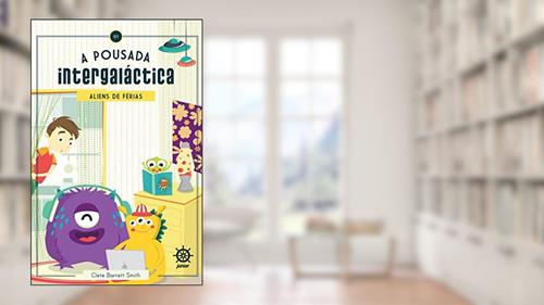 Capa de A pousada intergaláctica: Aliens de férias: Aliens de férias, do autor Clete Barrett Smith