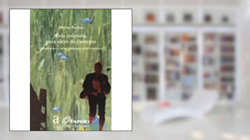 Capa de Pelo Colorido, Para Além do Cinzento. A Literatura e Seus Entornos Interventivos, do autor A. Pucheu