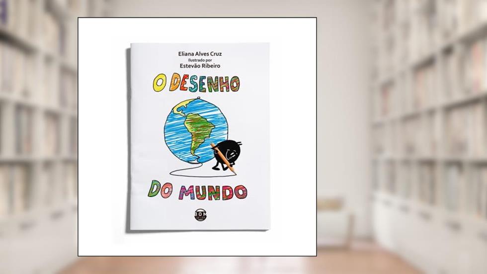 O desenho do mundo, do autor Eliana Cruz