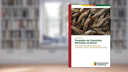 Capa de Fazendas de Camaroes Marinhos No Brasil: Uma proposta de desenvolvimento econômico, social e ambientalmente viável, do autor Martini Bruno