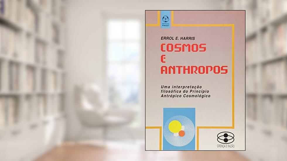 Cosmos e Anthropos, do autor Errol E. Harris