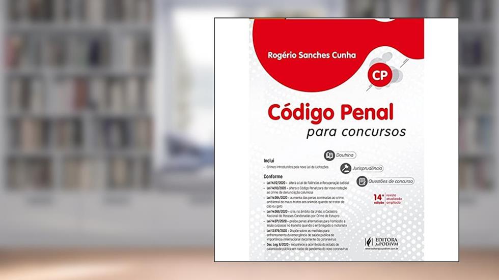 Cp Para Concursos Codigo Penal Doutrina Jurisprude, do autor Rogério Sanches Cunha