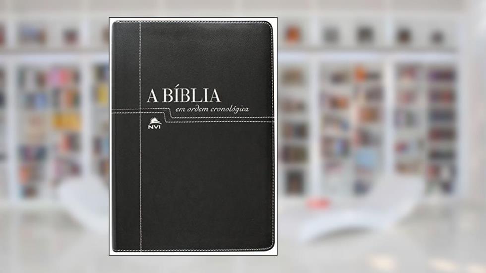 Bíblia NVI Em Ordem Cronológica - CP Preta e Negra, do autor Organizador Edward Reese