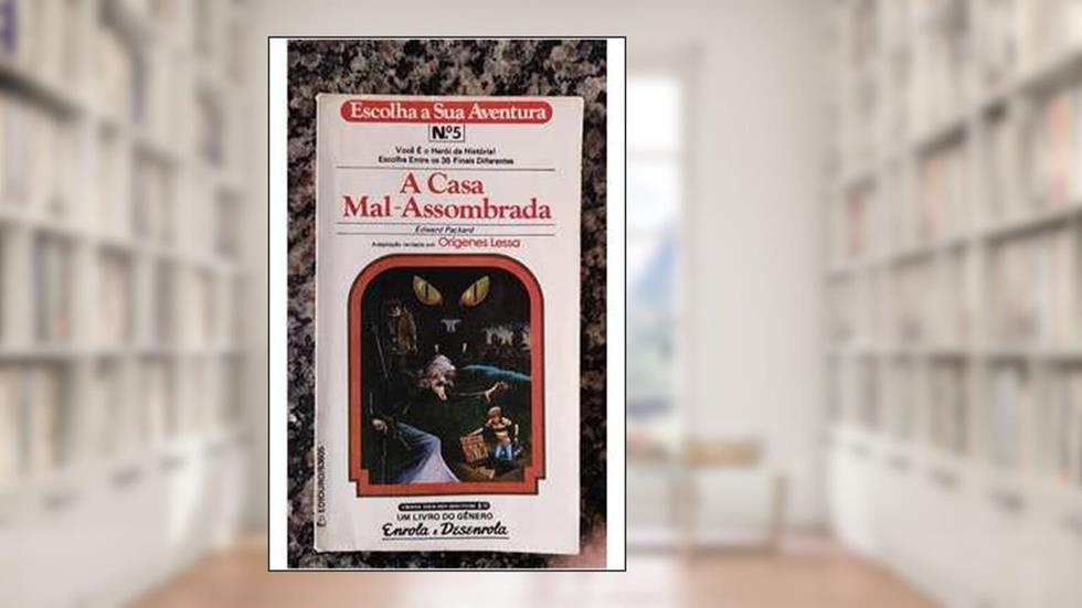 A Casa Mal-Assombrada, do autor Edward Packard