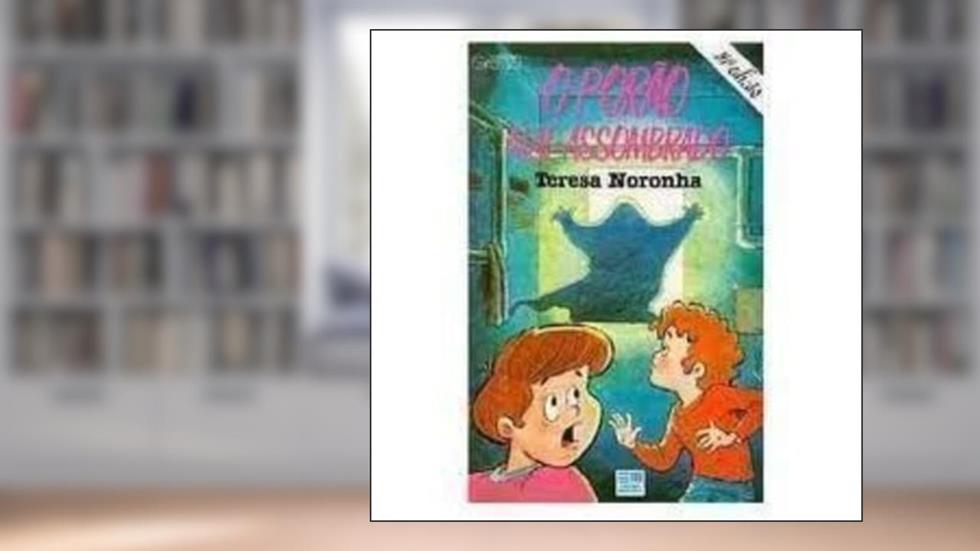 O Porão Mal-assombrado, do autor Teresa Noronha