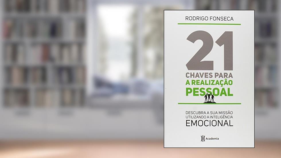 21 chaves para a realizacao pessoal, do autor Rodrigo Fonseca