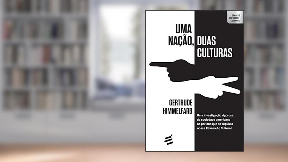 Uma Nação, Duas Culturas, do autor Gertrude Himmelfarb