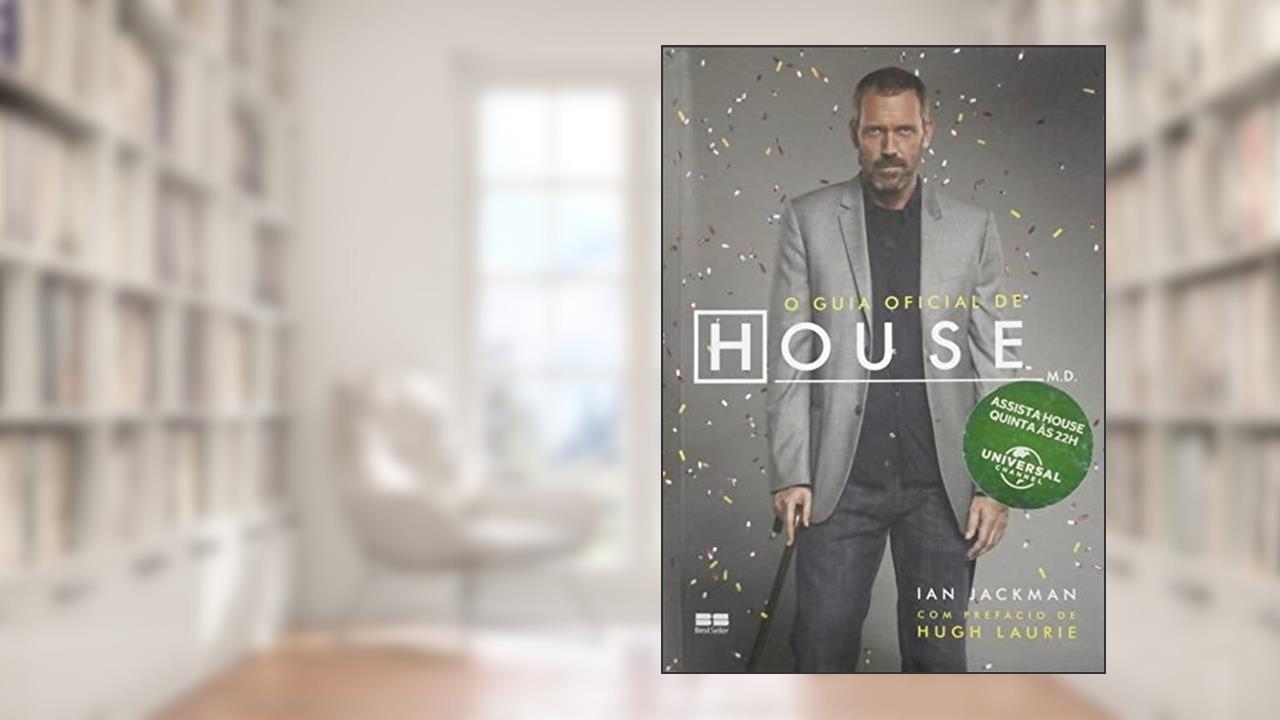 O guia oficial de House, do autor Ian Jackman