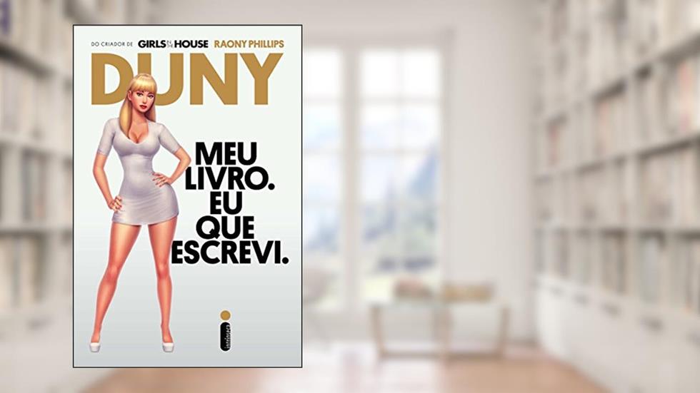 Meu livro. Eu que escrevi.: Girls in the house, do autor Duny