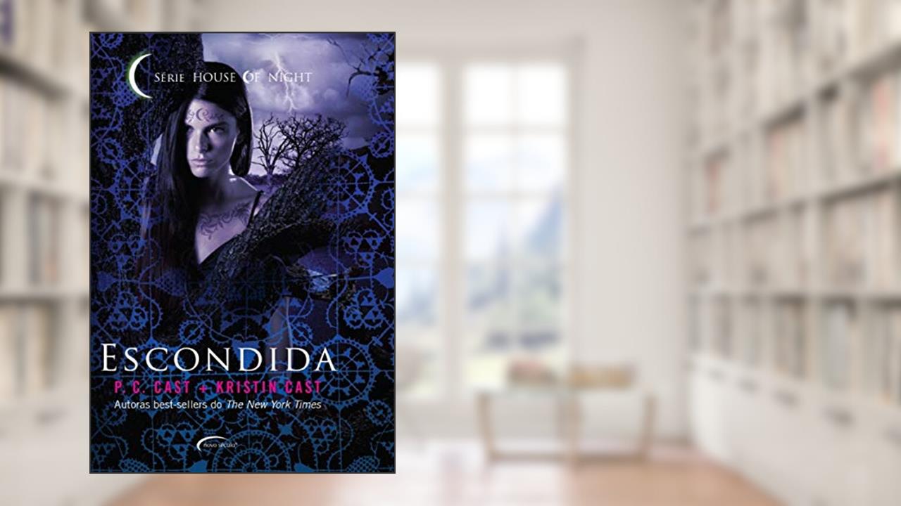 Escondida: 10, do autor P. C. Cast; Kristin Cast