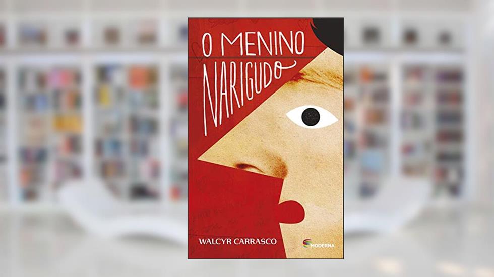 O menino narigudo, do autor Walcyr Carrasco