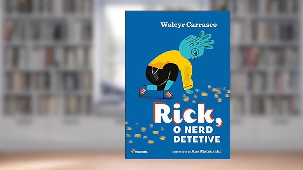 Rick, o nerd detetive, do autor Walcyr Carrasco