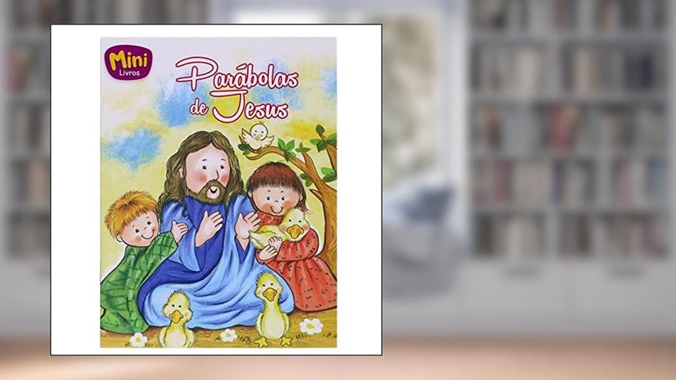 Parábolas de Jesus - Coleção Mini-Bíblicos, do autor Cristina Marques