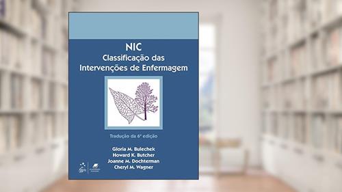 Capa de NIC - Classificação das Intervenções de Enfermagem, do autor Bulechek Bulechek Bulechek