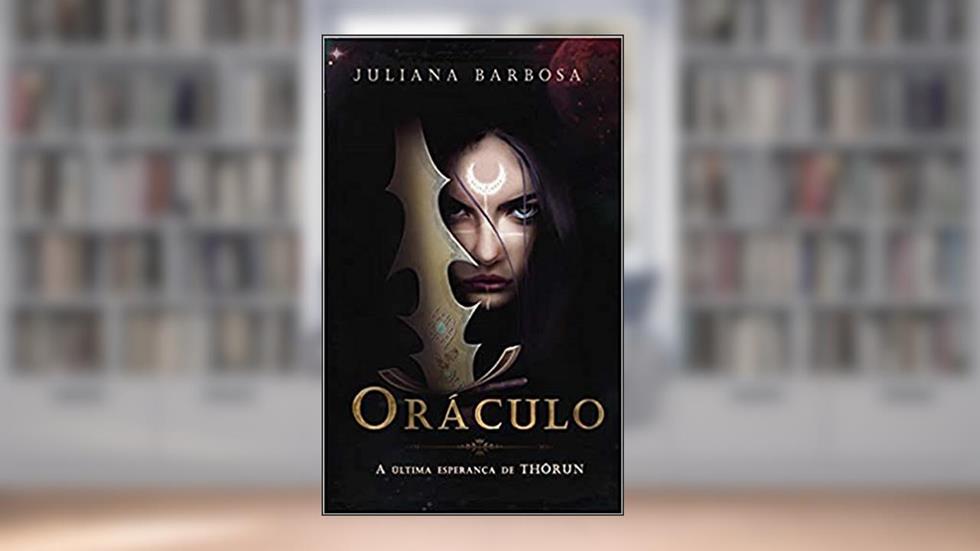 Oráculo, do autor Juliana Barbosa