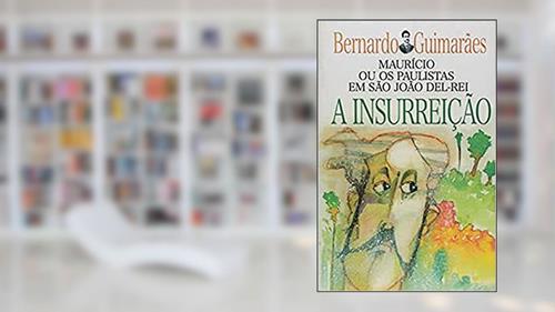 Capa de A insurreição, do autor Bernardo Guimarães