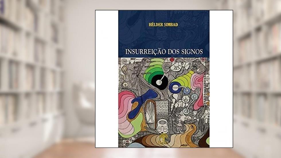 INSURREIÇÃO DOS SIGNOS, do autor HÉLDER SIMBAD