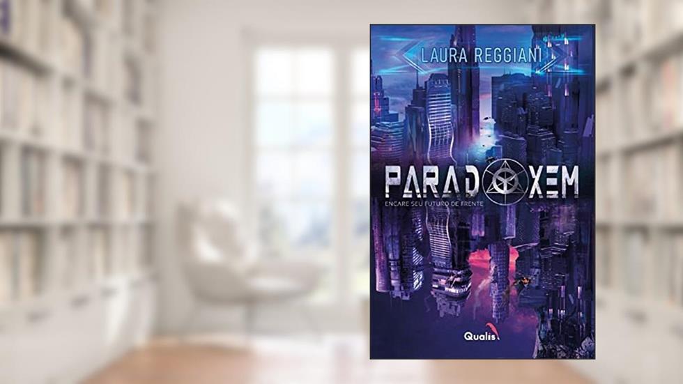 Paradoxem: Encare seu futuro de frente, do autor Laura Reggiani