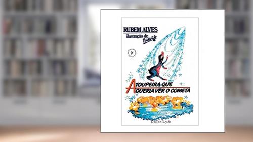 Capa de A toupeira que queria ver o cometa, do autor Rubem Alves