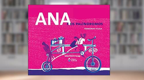 Capa de Ana e os palíndromos, do autor Fernando Vilela