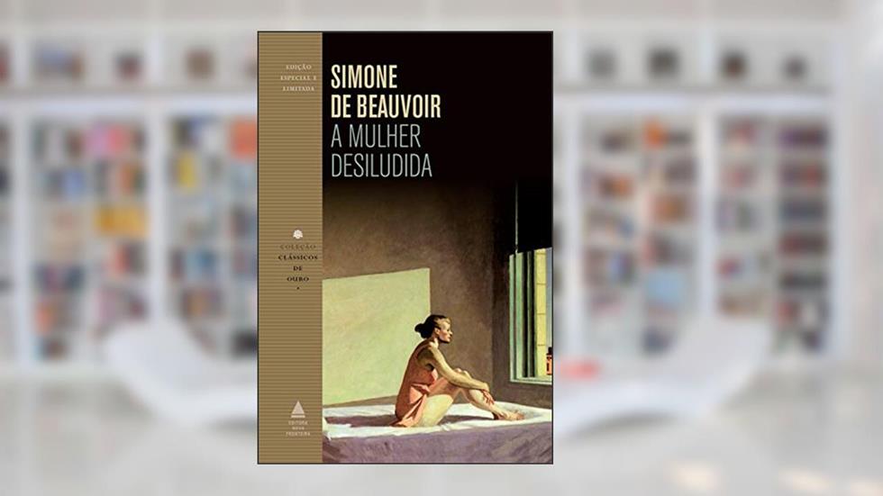 A mulher desiludida, do autor Simone de Beauvoir