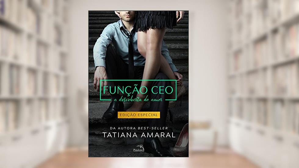 Função Ceo : A descoberta do amor: 2, do autor Tatiana Amaral