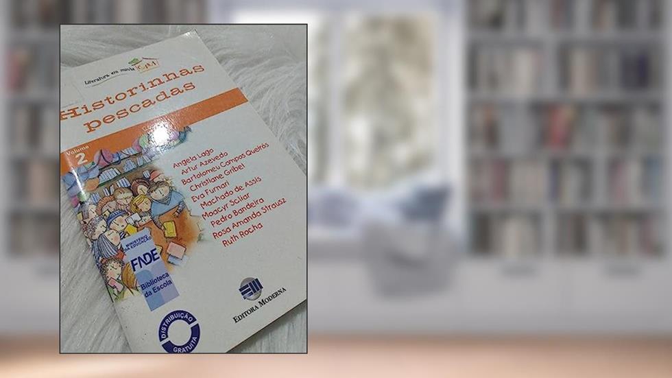 HISTORINHAS PESCADAS VOLUME 2, do autor Angela Lago