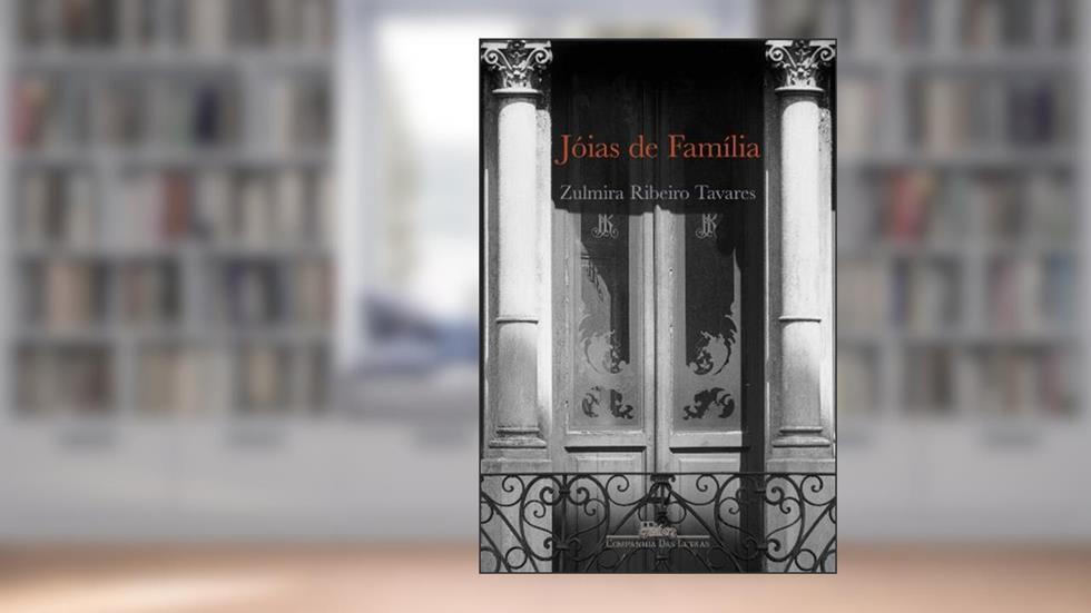 Jóias de família, do autor Zulmira Ribeiro Tavares