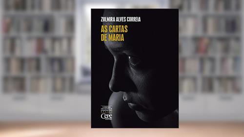 Capa de As cartas de Maria, do autor Zulmira Alves Correia