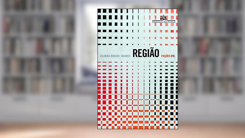 Região, do autor Zulmira Ribeiro Tavares