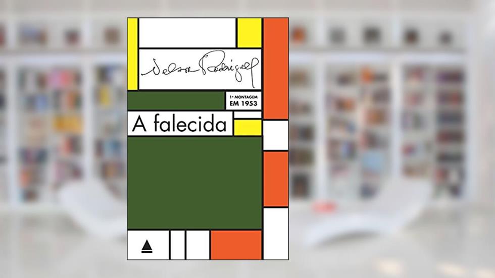 A falecida, do autor Nelson Rodrigues