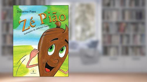Capa de ZÉ PIÃO, do autor DUCARMO PAES/JEFFERSON GALDINO