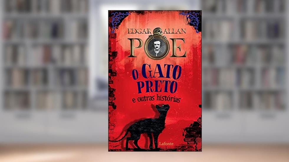 O Gato Preto e Outras Histórias, do autor Edgar Allan Poe;