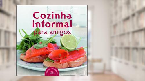 Capa de Cozinha informal para amigos, do autor Chef Pia Fendrik