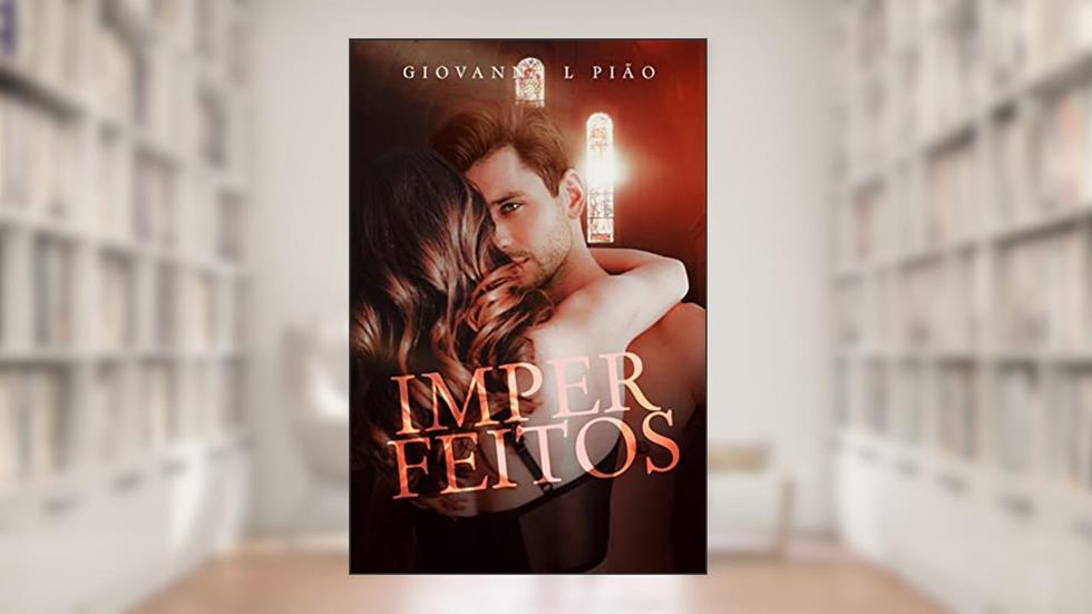 Imperfeitos, do autor Giovanna L Pião