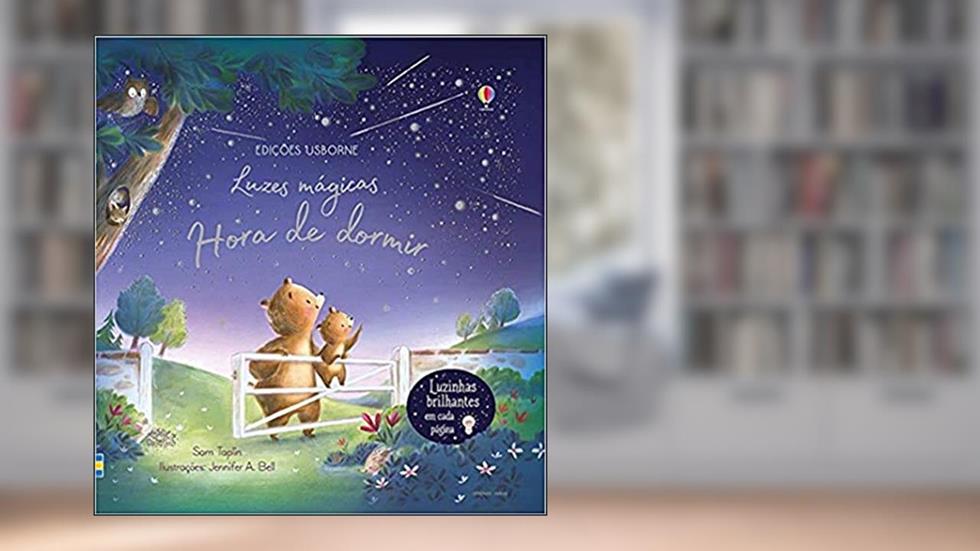 Hora de Dormir: Luzes Mágicas, do autor Sam Taplin
