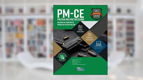 Capa de Policia Militar do Ceará - PM CE: Soldado de carreira de Praças da Polícia Militar do Ceará, do autor Equipe Alfacon