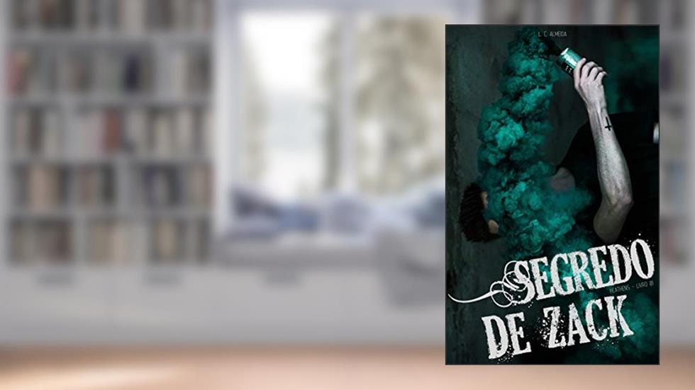 Segredo de Zack, do autor L. C. Almeida