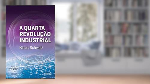Capa de A Quarta Revolução Industrial, do autor Klaus Schwab