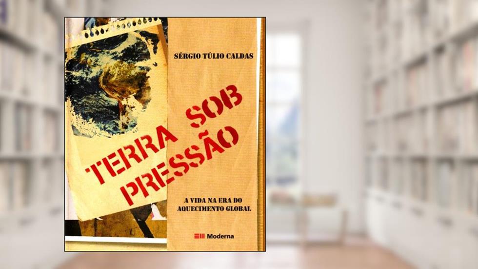 Terra Sob Pressão, do autor Sergio Tulio Caldas