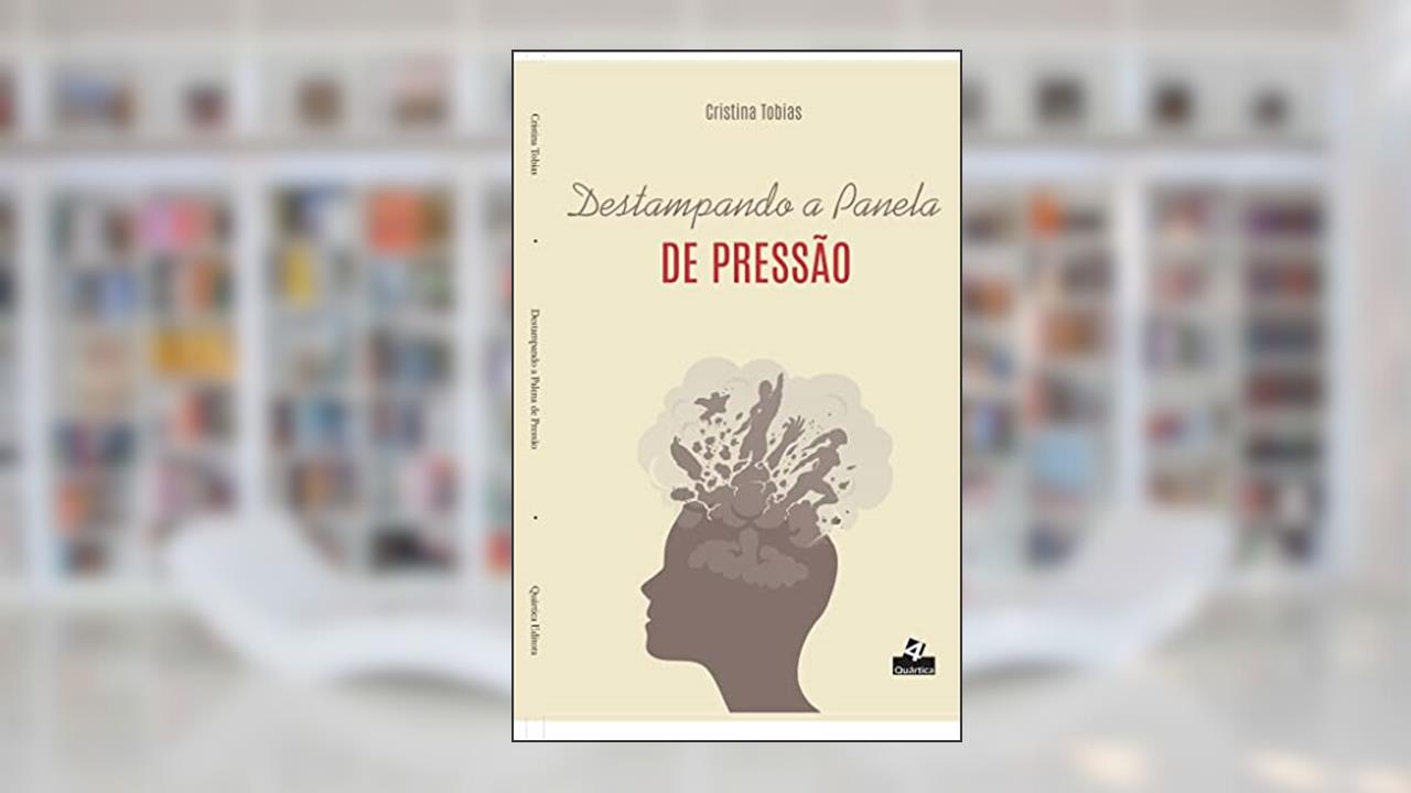 Destampando a panela de pressão, do autor Cristina Tobias