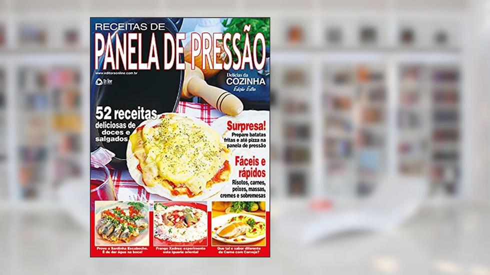Panela de Pressão: Delícias da Cozinha Extra Edição 7, do autor On Line Editora