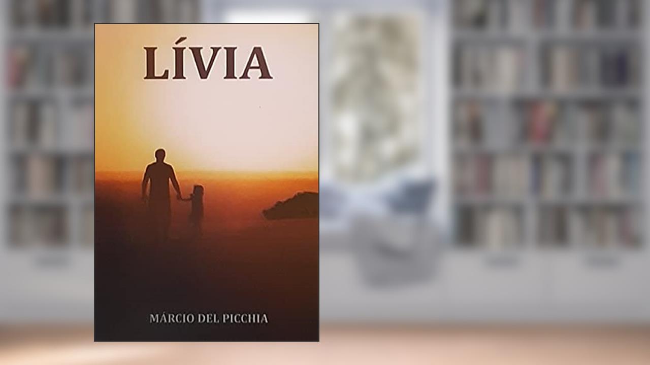 LÍVIA, do autor Márcio Del Picchia